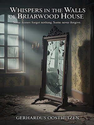cover image of Whispers in the Walls of Briarwood House